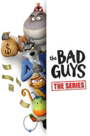 The Bad Guys: Breaking In