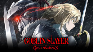 Goblin Slayer: Goblin’s Crown