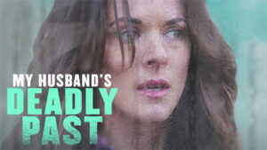 My Husband’s Deadly Past