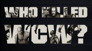 Who Killed WCW?