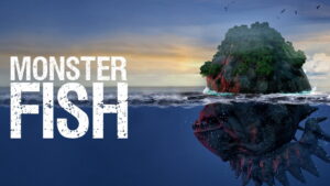 Monster Fish