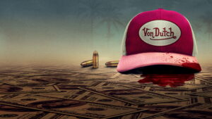 The Curse of Von Dutch: A Brand to Die For