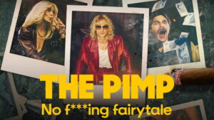 The Pimp – No F***ing Fairytale