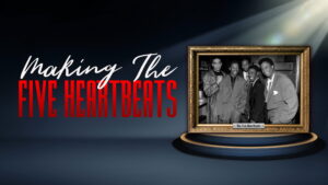 Making The Five Heartbeats