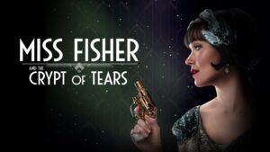 Miss Fisher and the Crypt of Tears
