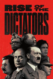 Rise of the Dictators
