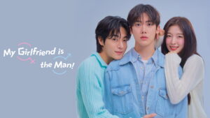 My Girlfriend is the Man!