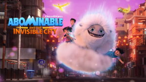 Abominable and the Invisible City