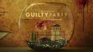 Guilty Party (2021)
