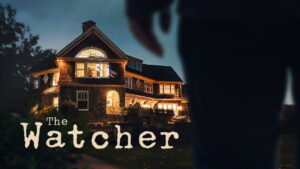 The Watcher (2022)