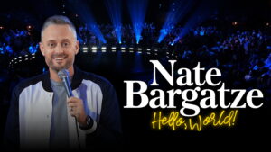 Nate Bargatze: Hello World