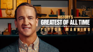 History’s Greatest of All Time With Peyton Manning