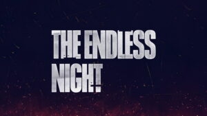 The Endless Night