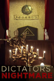 Dictators’ Nightmare