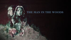 The Man in the Woods