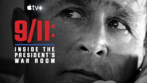 9/11: Inside the President’s War Room