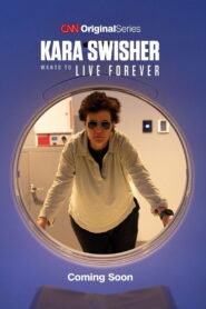 Kara Swisher Wants to Live Forever (TV Series 2026)