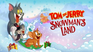 Tom and Jerry: Snowman’s Land