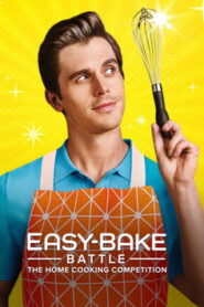 Easy-Bake Battle: The Home Cooking Competition