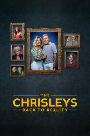 The Chrisleys: Back to Reality