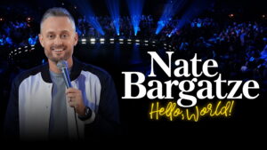 Nate Bargatze: Hello World