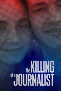 The Killing of a Journalist