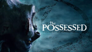 The Possessed