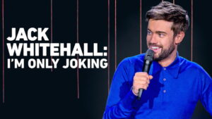 Jack Whitehall: I’m Only Joking