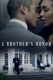 A Brother’s Honor