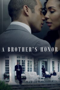 A Brother’s Honor