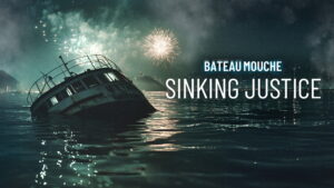 Bateau Mouche: Sinking Justice