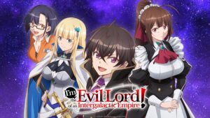 I’m the Evil Lord of an Intergalactic Empire!