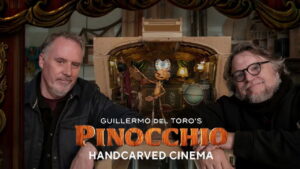 Guillermo del Toro’s Pinocchio: Handcarved Cinema