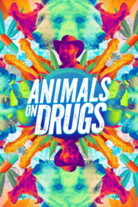 Animals On Drugs