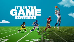 It’s in the Game: Madden NFL
