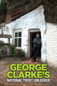 George Clarke’s National Trust Unlocked