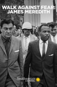 Walk Against Fear: James Meredith