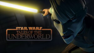 Star Wars: Tales of the Underworld