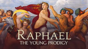 Raphael: The Young Prodigy