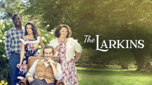 The Larkins (2021)