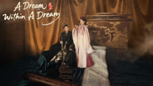 A Dream Within a Dream