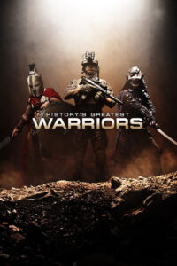 History’s Greatest Warriors