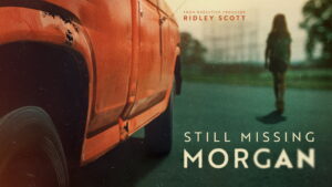 Still Missing Morgan