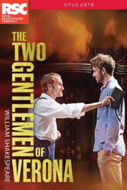 RSC Live: The Two Gentlemen of Verona
