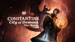 Constantine: City of Demons – The Movie