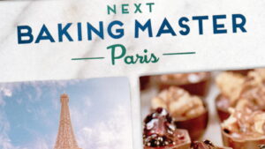 Next Baking Master: Paris