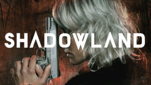 Shadowland