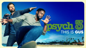 Psych 3: This Is Gus
