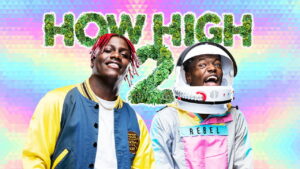 How High 2