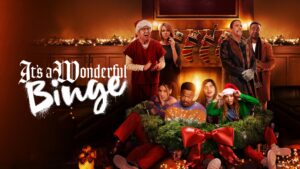 It’s a Wonderful Binge